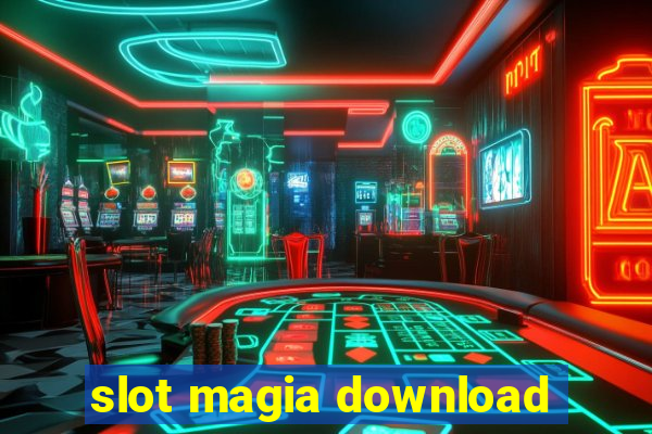 slot magia download