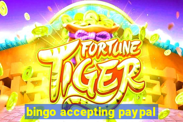 bingo accepting paypal