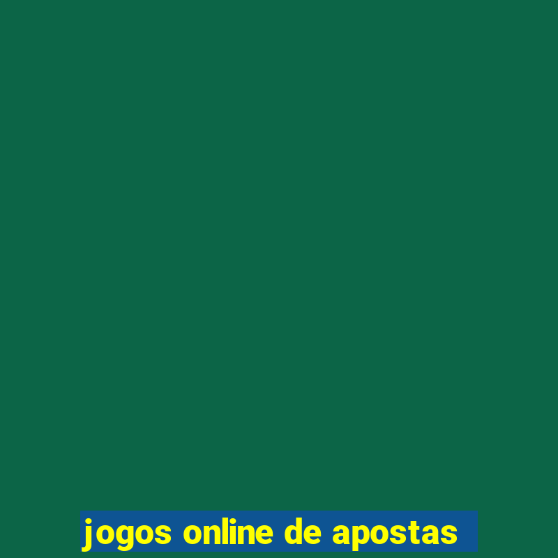 jogos online de apostas