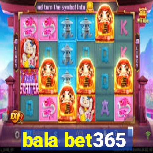 bala bet365