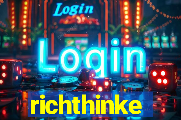 richthinke