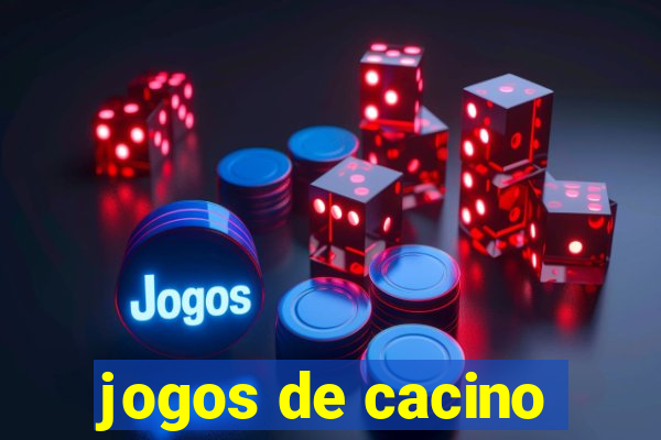 jogos de cacino