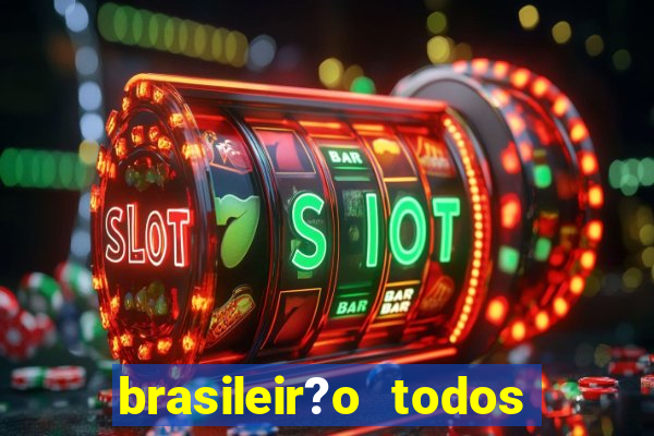 brasileir?o todos os jogos