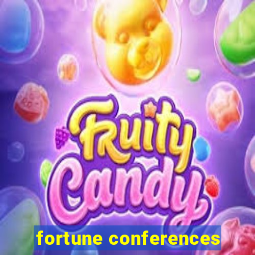 fortune conferences