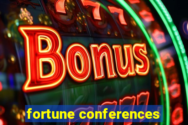 fortune conferences