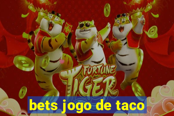 bets jogo de taco