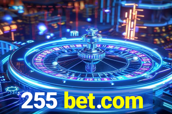 255 bet.com