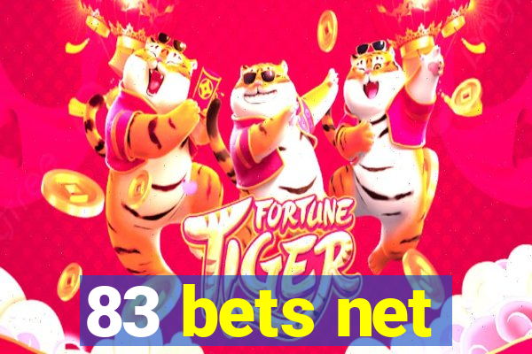 83 bets net