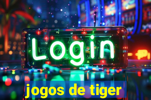 jogos de tiger