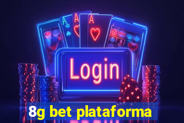 8g bet plataforma