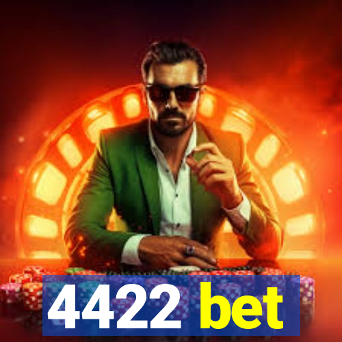 4422 bet