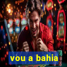 vou a bahia