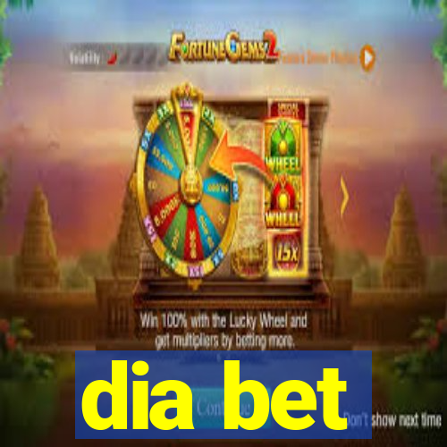 dia bet