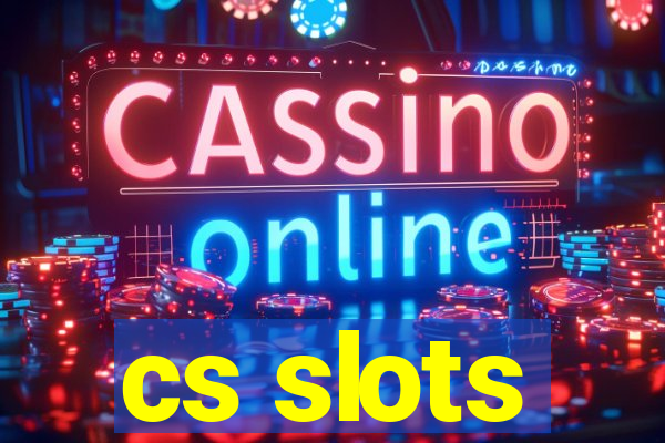 cs slots