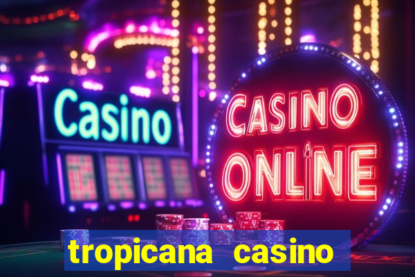 tropicana casino resort las vegas