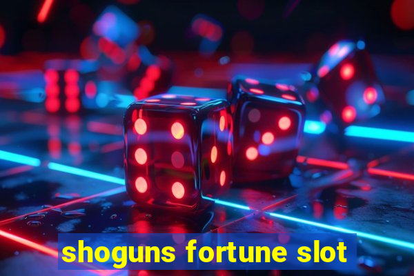 shoguns fortune slot