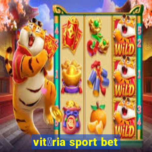 vit贸ria sport bet