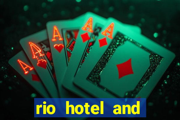 rio hotel and casino in vegas