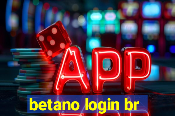 betano login br