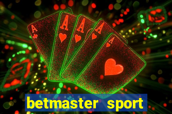 betmaster sport betting club