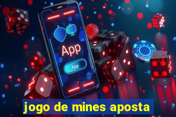 jogo de mines aposta