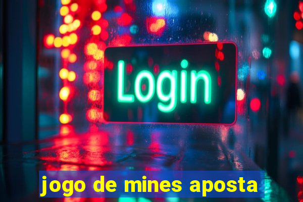 jogo de mines aposta