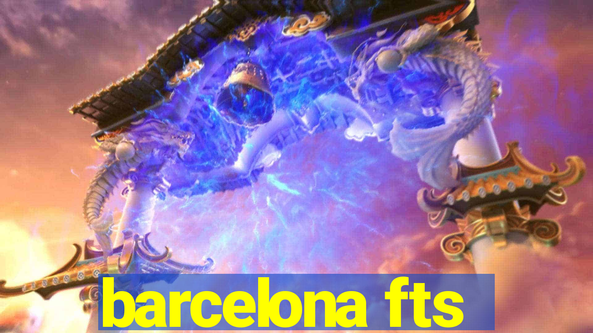 barcelona fts