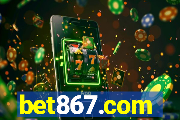 bet867.com