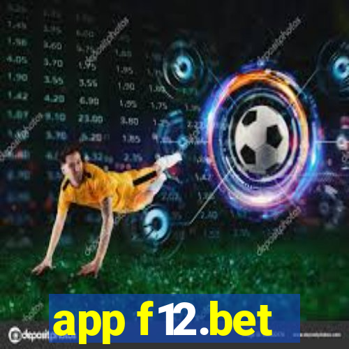 app f12.bet