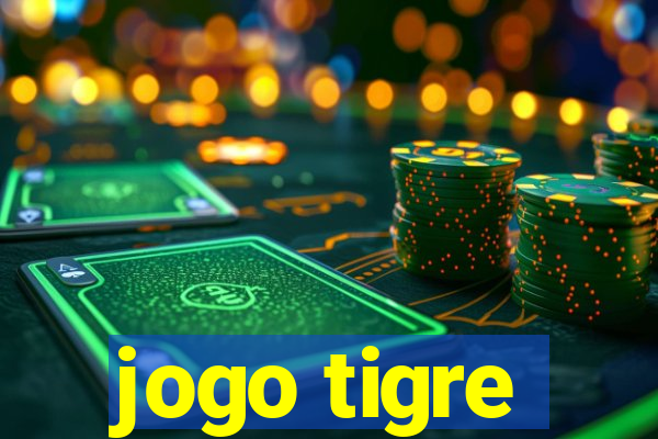 jogo tigre