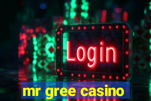 mr gree casino