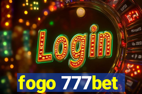 fogo 777bet