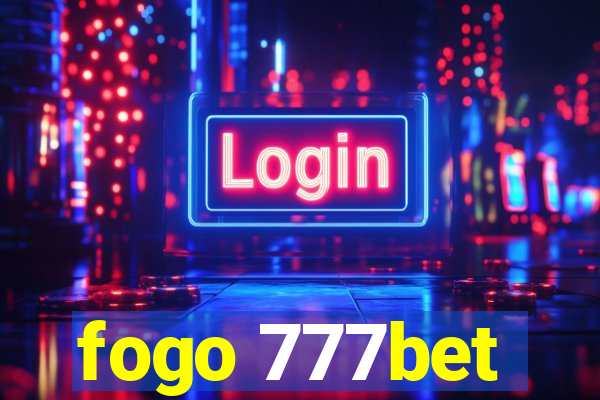 fogo 777bet