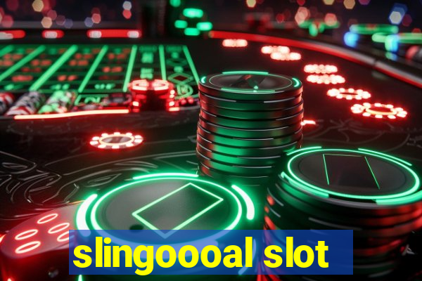 slingoooal slot