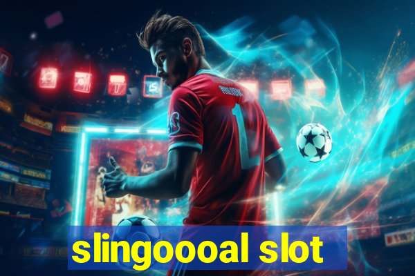 slingoooal slot