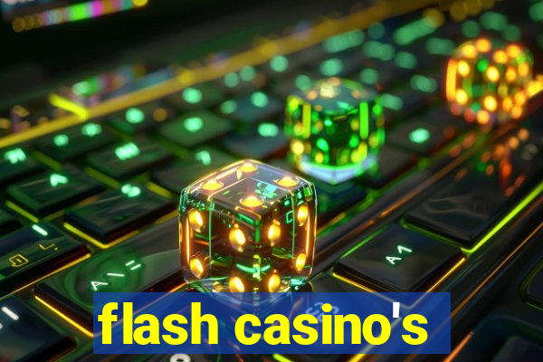 flash casino's