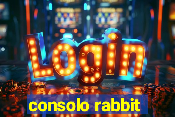 consolo rabbit