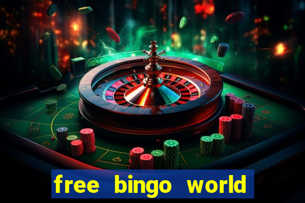 free bingo world free bingo games