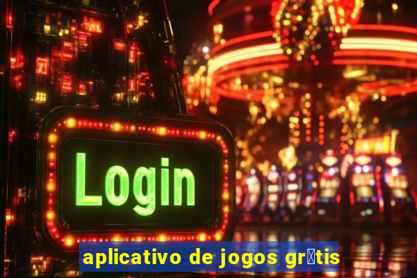 aplicativo de jogos gr谩tis