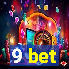 9 bet