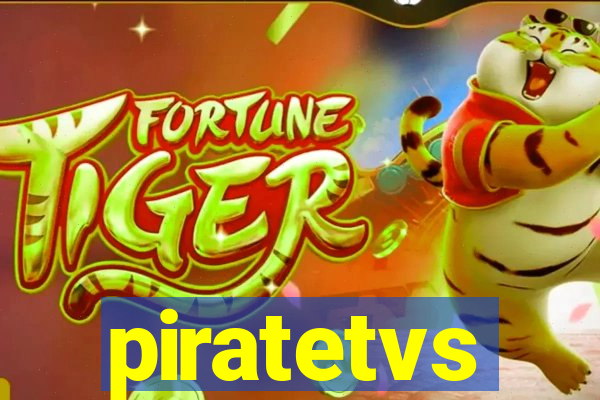 piratetvs