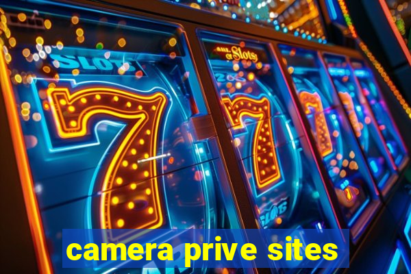 camera prive sites