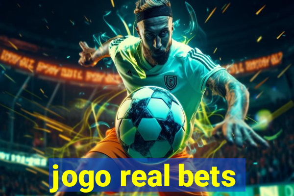 jogo real bets