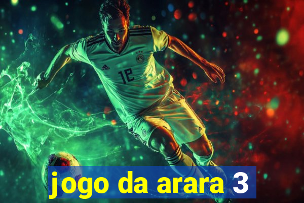 jogo da arara 3