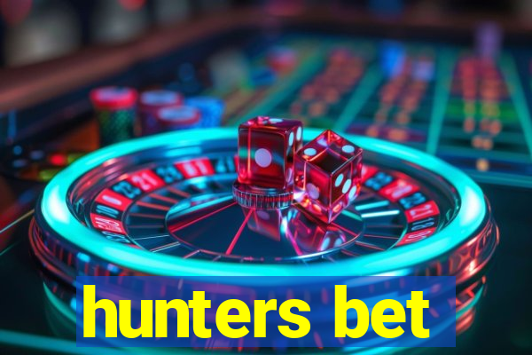 hunters bet