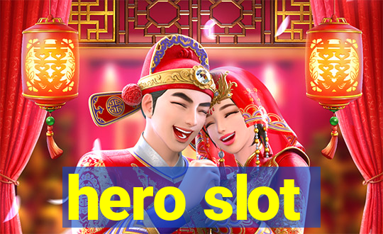 hero slot