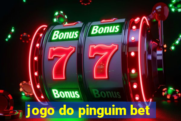 jogo do pinguim bet