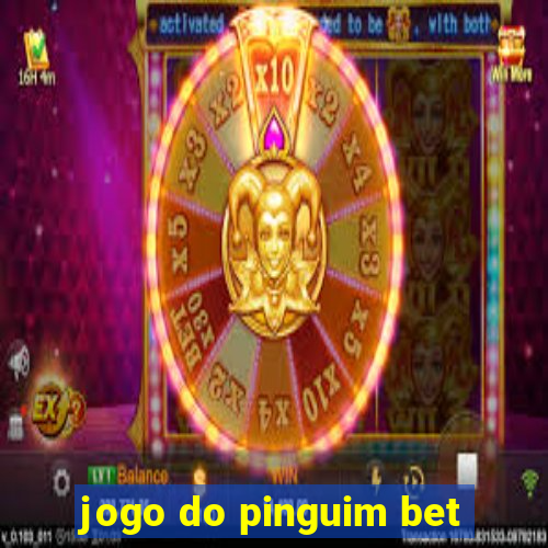 jogo do pinguim bet