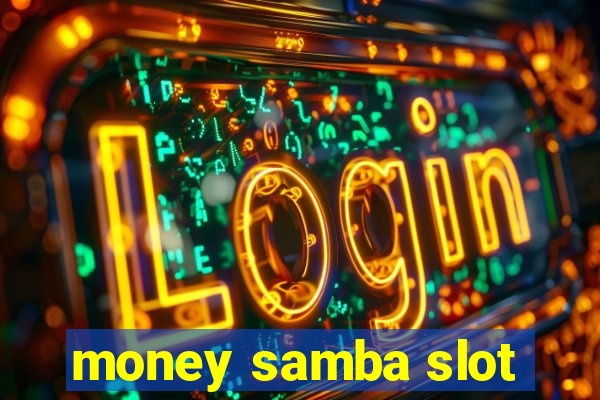 money samba slot