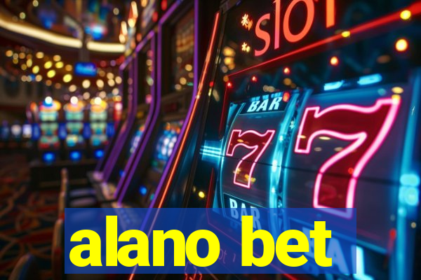 alano bet